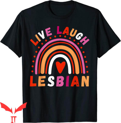 Live Laugh Lesbian T Shirt Boho Rainbow LGBTQ Pride Month