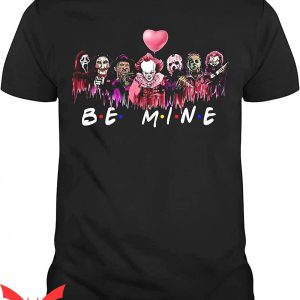 Halloween Horror Movie Pink Characters Be Mine T-Shirt