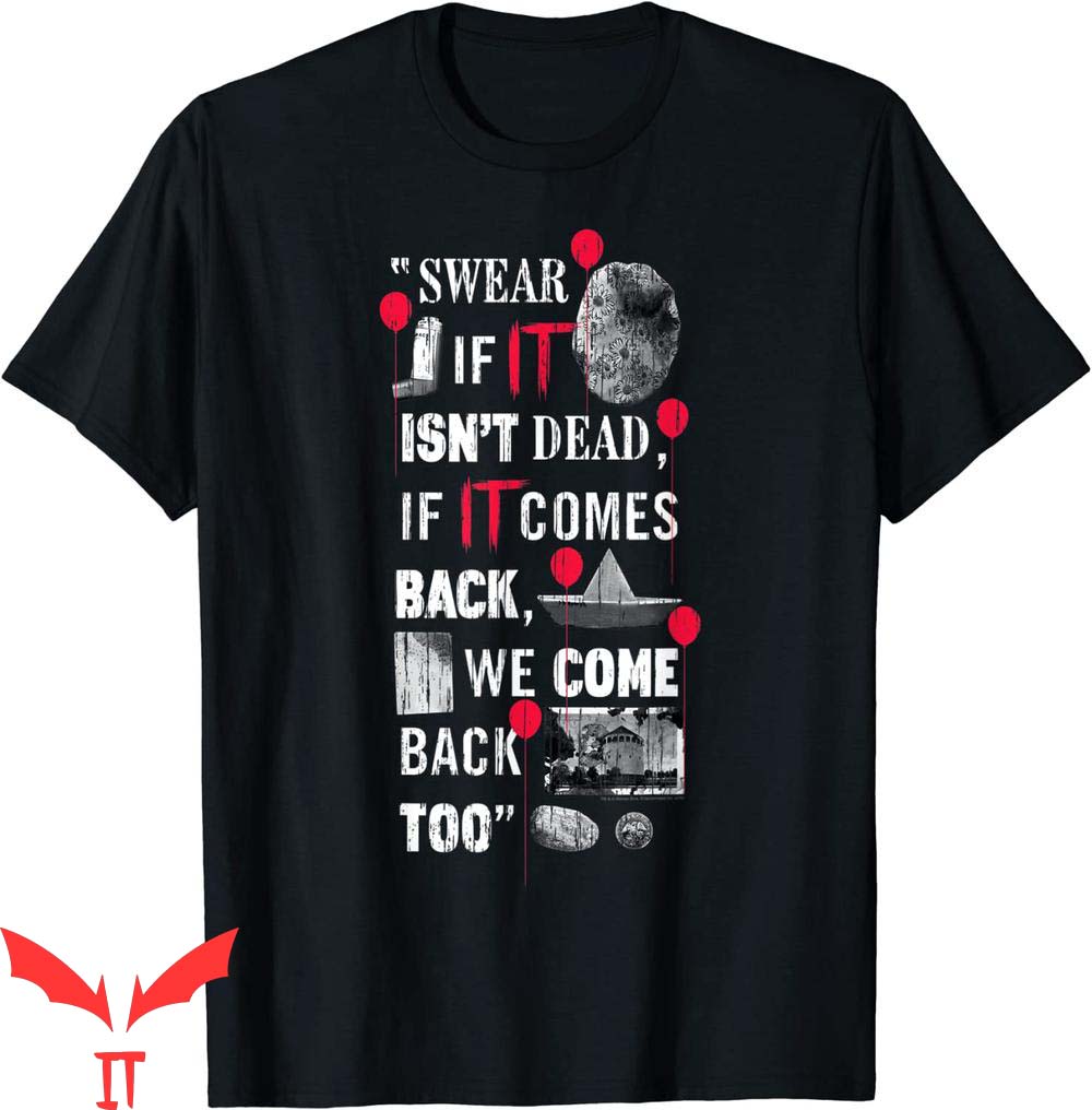 IT Chapter 2 Swear Comes Back We're Come Back Too T-Shirt
