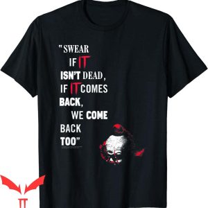 IT Chapter 2 T-Shirt Swear We Come Back Too IT Movie T-Shirt