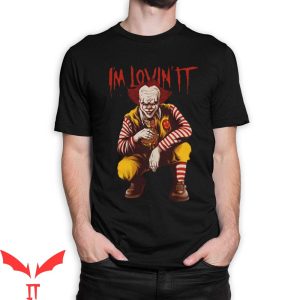IT Pennywise T-Shirt I’m Lovin It Pennywise Clown T-Shirt