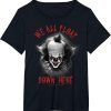 IT Pennywise We All Float Down Here Horror Movie T-Shirt
