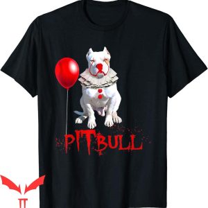 IT The Movie T-Shirt Pitbull Dog Clown Horror Halloween Shirt