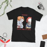 Pennywise T Shirt Its My Time To Shine IT The Movie Shirt 1
