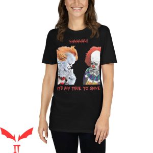 Pennywise T Shirt Its My Time To Shine IT The Movie Shirt 3