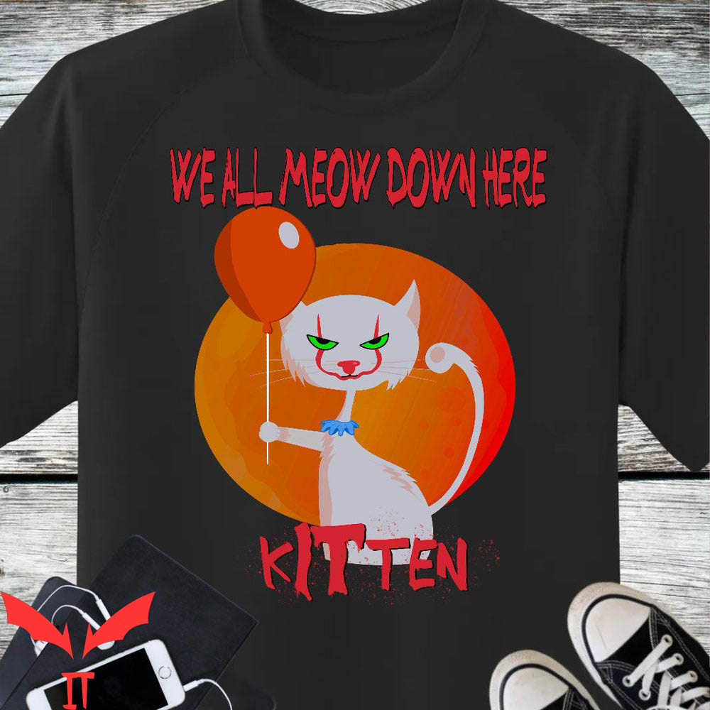Pennywise T-Shirt We All Meow Down Here Kitten T-Shirt