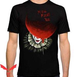 Pennywise T Shirt Youll Float Too Behind Red Balloon Shirt 1