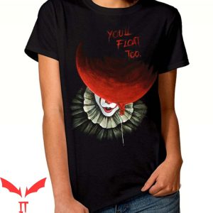 Pennywise T Shirt Youll Float Too Behind Red Balloon Shirt 2