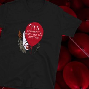 Georgie IT T-Shirt It’s Beginning To Look A Lot Like IT