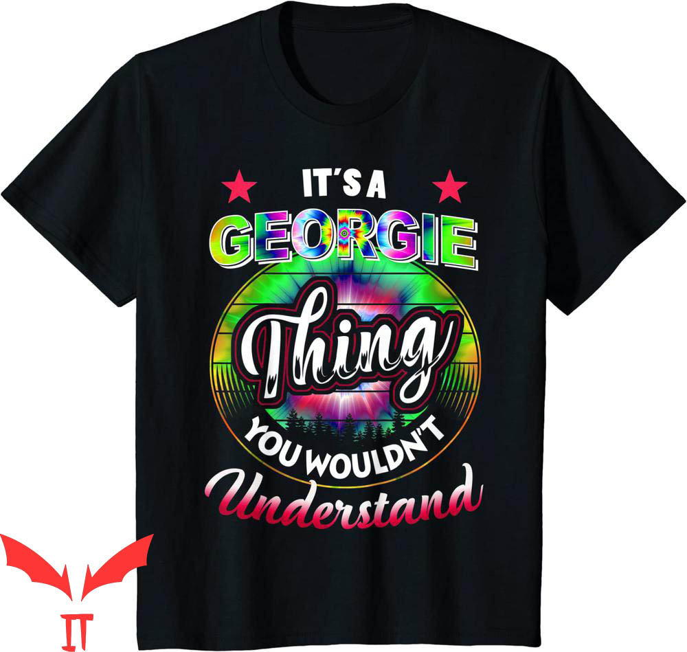 Georgie IT T-Shirt It's A Georgie Thing Tie Dye 60s 70s IT