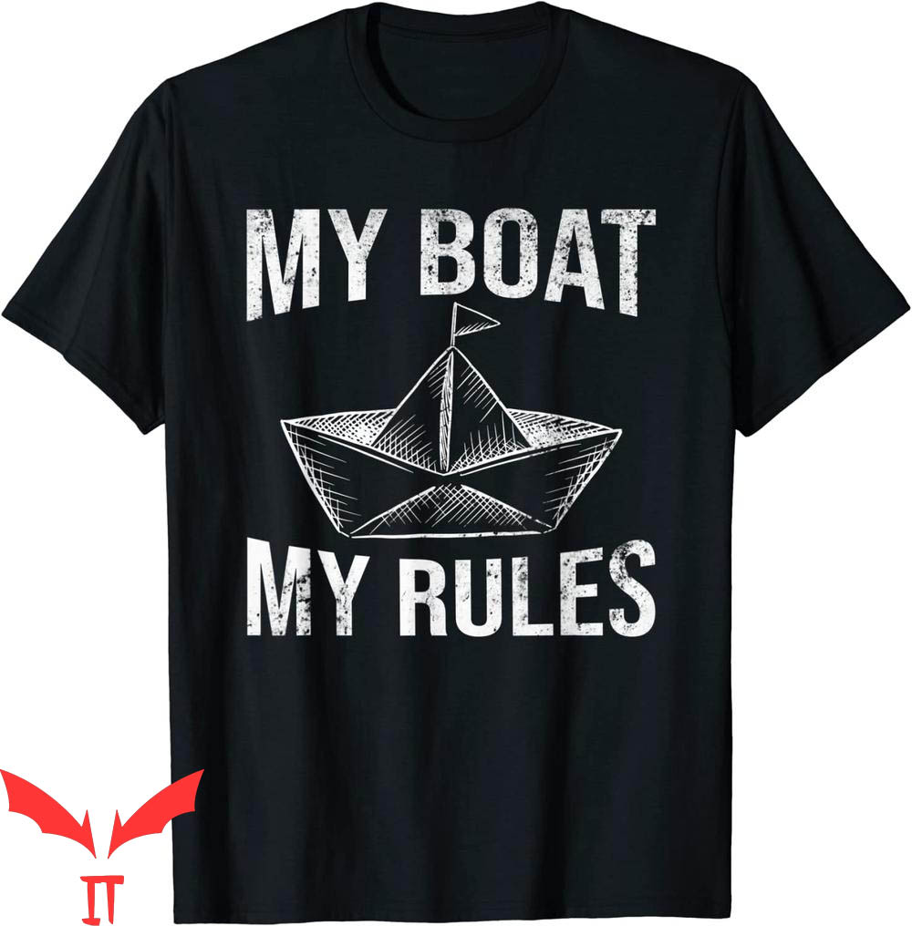 Georgie IT T-Shirt My Boat My Rules Paper Boat IT The Movie