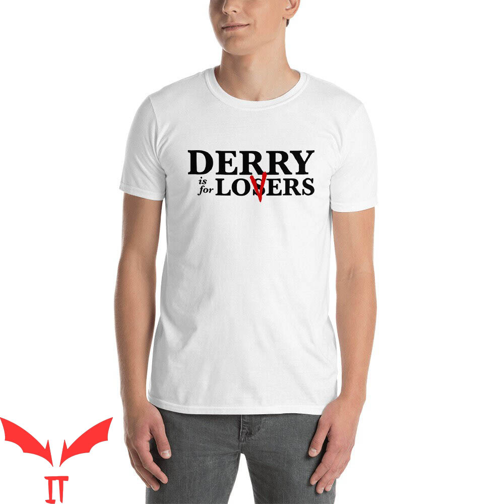 IT Chapter 2 T-Shirt Derry Is For Lover Losers IT The Movie