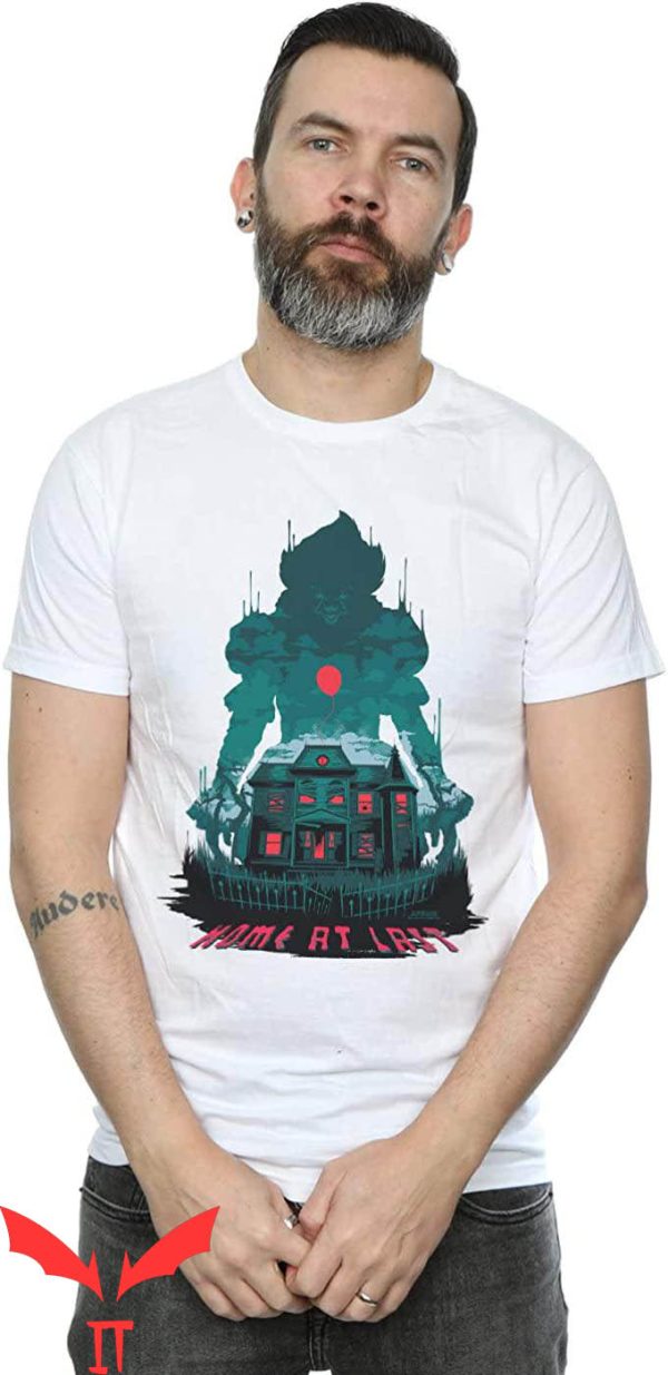 IT Chapter 2 T-Shirt Home At Last Pennywise’s Scary House