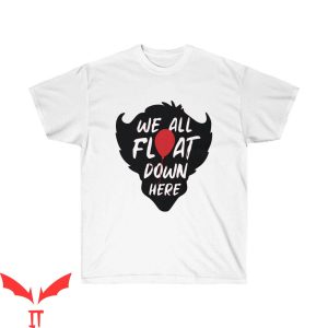 IT Chapter 2 T-Shirt We All Float Down Here Pennywise