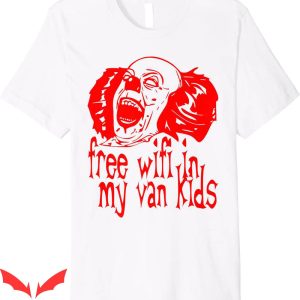 IT Pennywise T-Shirt Free WiFi In My Van Kids Killer Clown