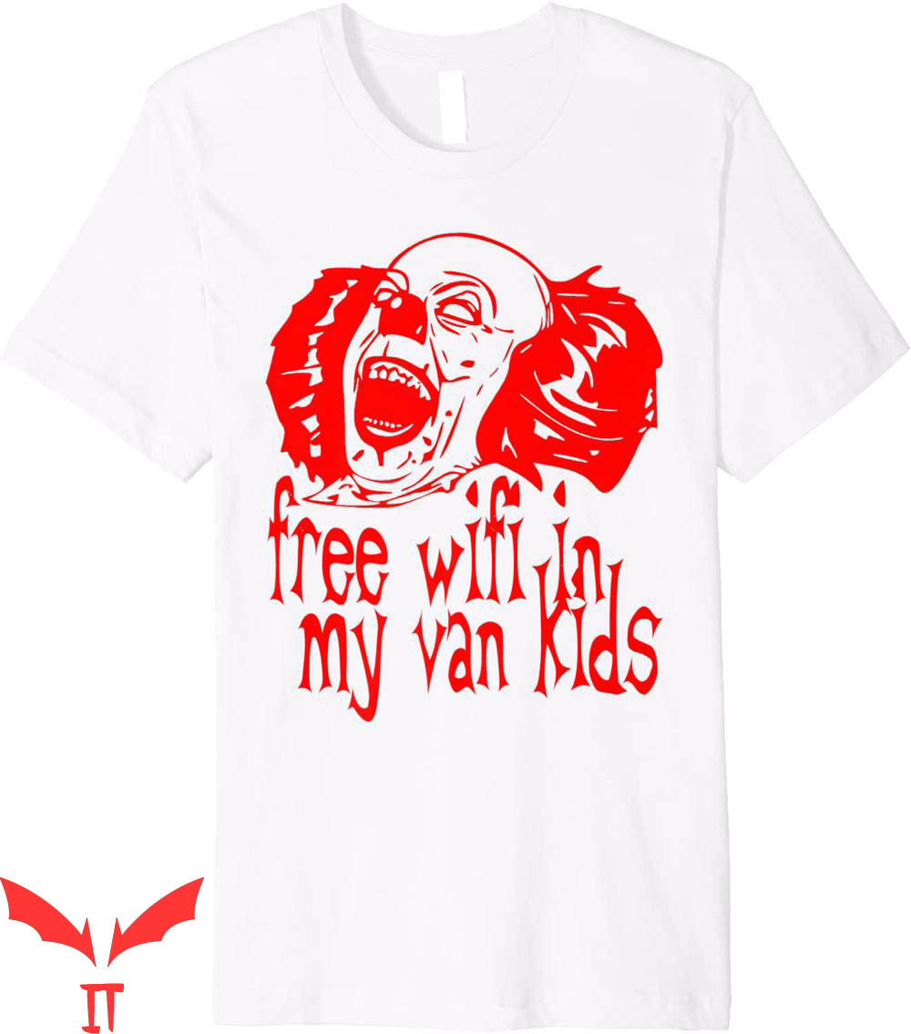 IT Pennywise T-Shirt Free WiFi In My Van Kids Killer Clown