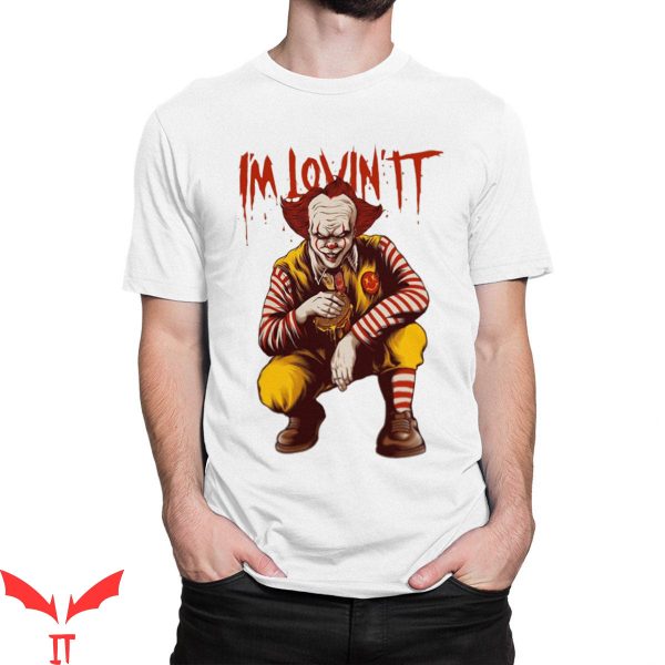 IT Pennywise T-Shirt I’m Lovin IT Scary Clown Horror Movie