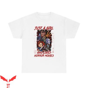 IT Pennywise T-Shirt Just A Girl Who Loves Horror Movies