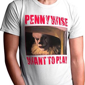 IT Pennywise T-Shirt Want To Play Horror IT The Movie