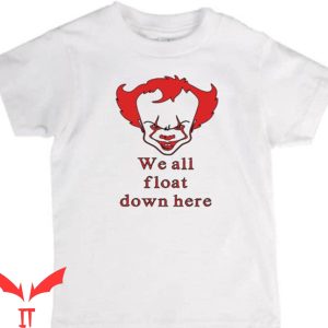 IT Pennywise T-Shirt We All Float Down Here Horror Clown