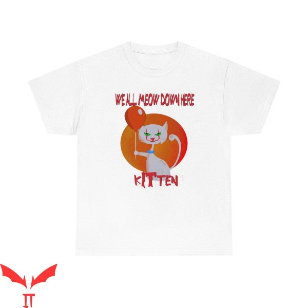 IT Pennywise T-Shirt We’ll Meow Down Here Kitten Scary Clown