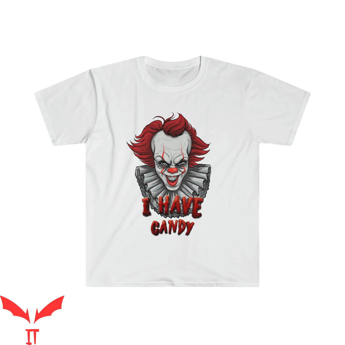 IT T-Shirt I Have Candy Halloween Pennywise IT The Movie