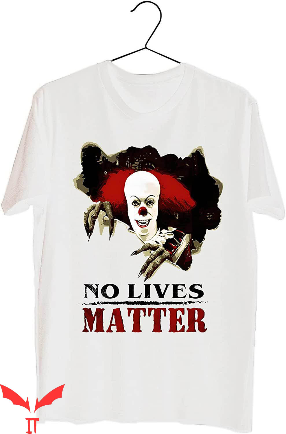 IT T-Shirt No Lives Matter Pennywise Scary IT The Movie