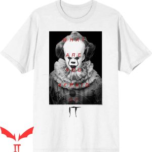 IT T-Shirt Pennywise What Are You Afraid Of IT The Movie