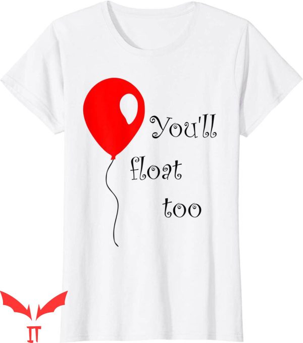 IT T-Shirt Red Balloon You’ll Float Too IT The Movie