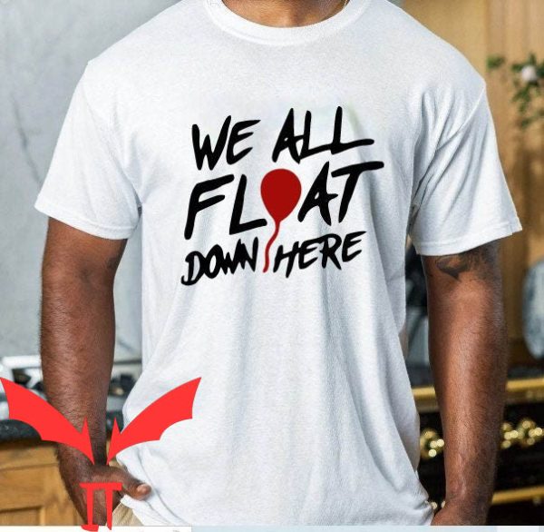 IT T-Shirt We All Float Down Here Balloon IT The Movie