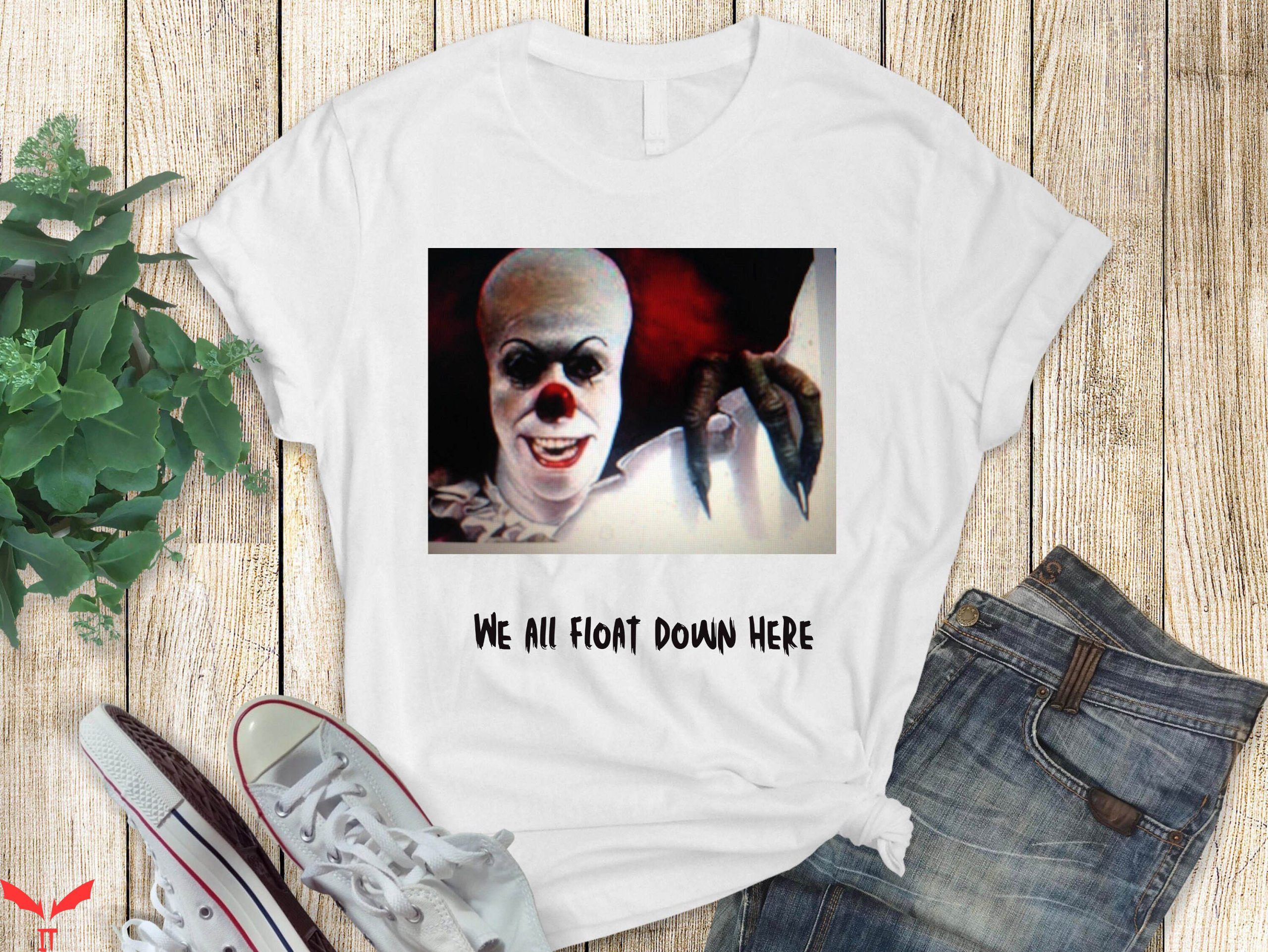 IT T-Shirt We All Float Down Here Pennywise IT The Movie
