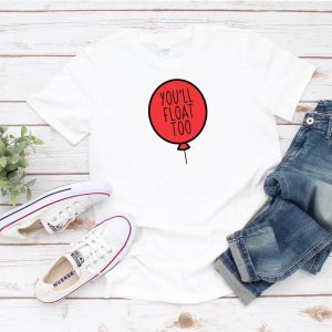IT T-Shirt You’ll Float Too Red Balloon Spooky IT The Movie