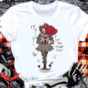 IT T-Shirt You Will Float Too Pennywise Scary IT The Movie