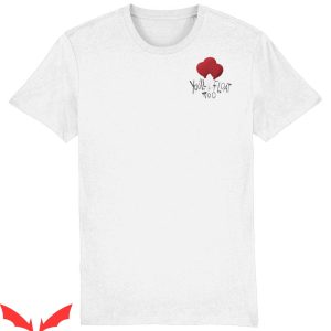 IT T-Shirt You’ll Float Too Red Balloons Horror IT The Movie