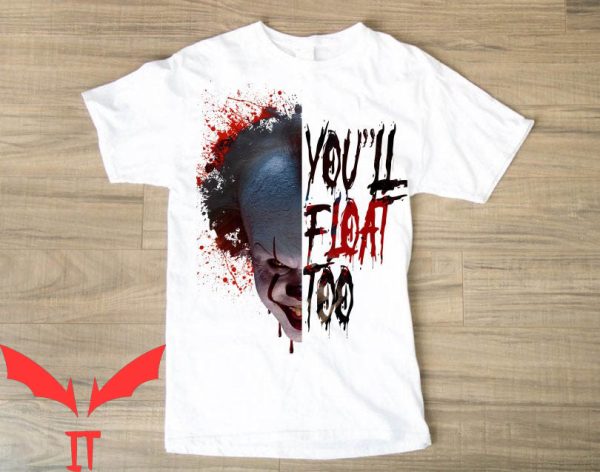 IT T-Shirt You’ll Float Too T-Shirt Scary Clown IT The Movie