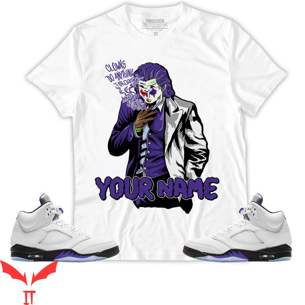 IT The Clown T-Shirt Concord Clowns Do Anything For Clout