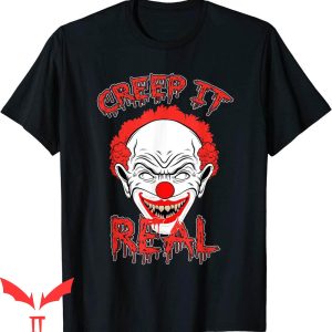 IT The Clown T-Shirt Creep It Real Scary Halloween Killer