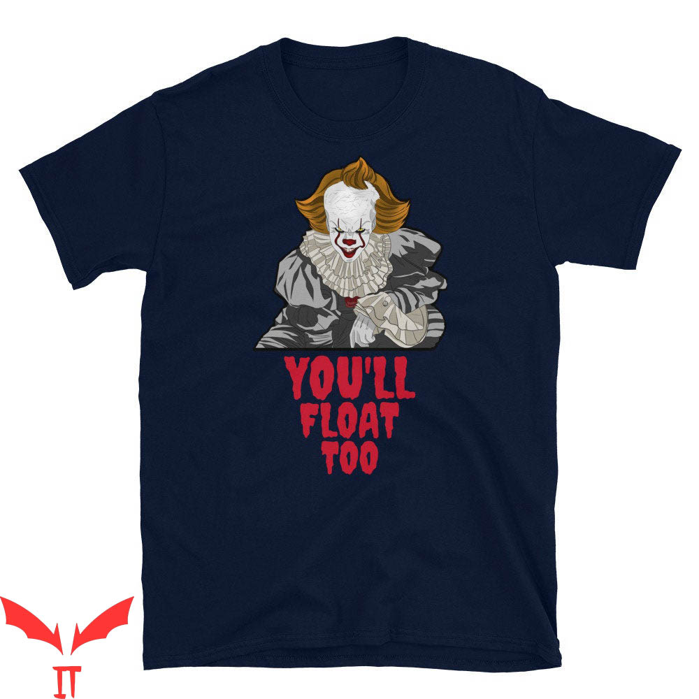 IT The Clown T-Shirt Creepy Clown IT You'll Float Too Fanart