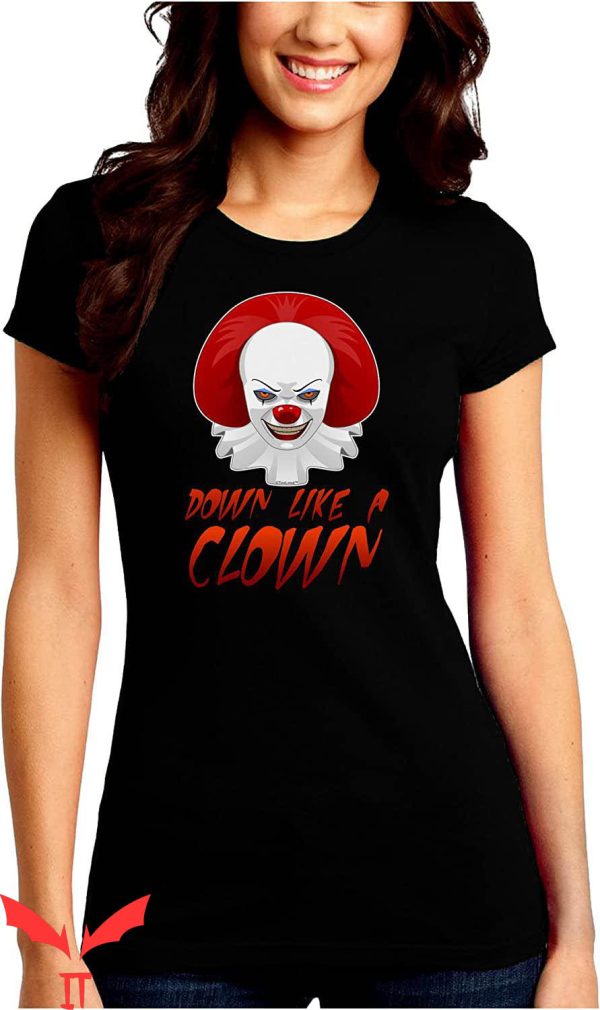 IT The Clown T-Shirt Down Like A Clown IT The Movie