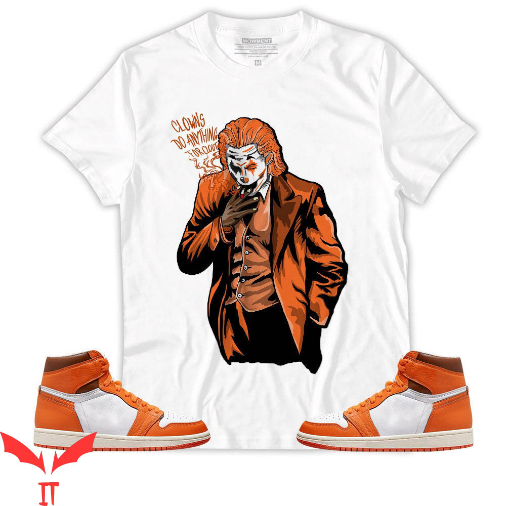 IT The Clown T-Shirt High OG Starfish Clowns Do Anything For Clout