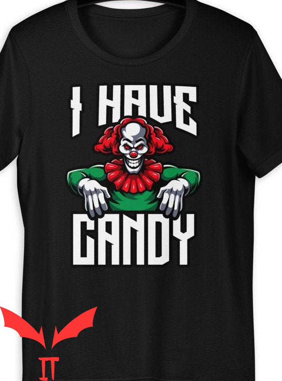 IT The Clown T-Shirt I Have Candy Clown Spooky Costume