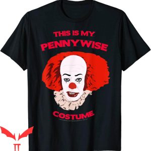 IT The Clown T-Shirt IT Classic This Is My Pennywise Costume