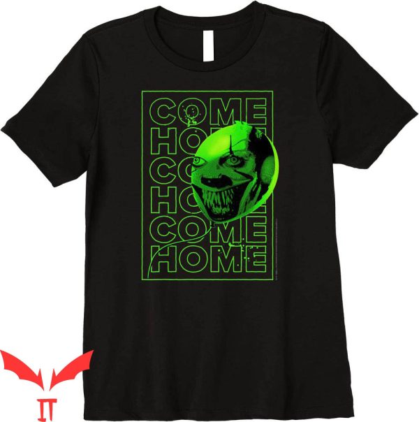 IT The Clown T-Shirt IT Movie Pennywise Come Home Neon