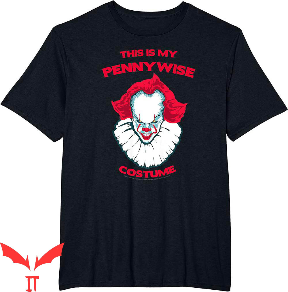IT The Clown T-Shirt IT This Is My Pennywise Costume IT