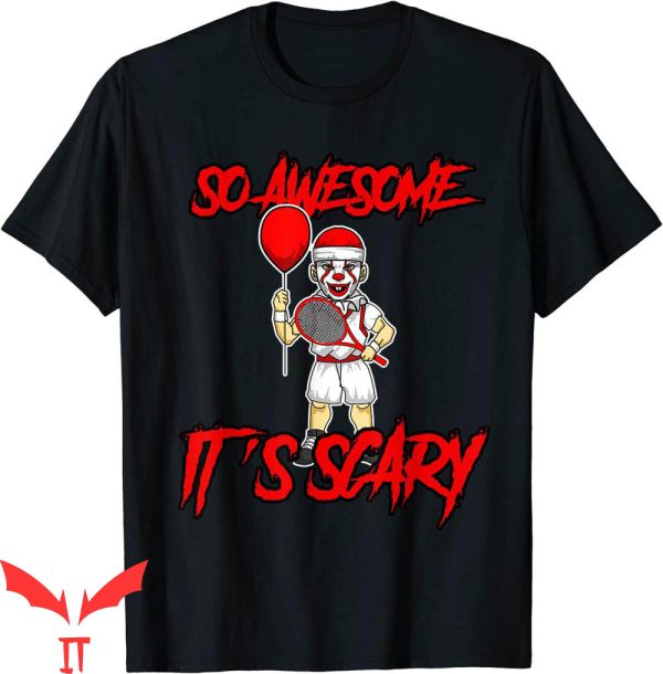 IT The Clown T-Shirt It’s Scary Funny Halloween Clown Tennis