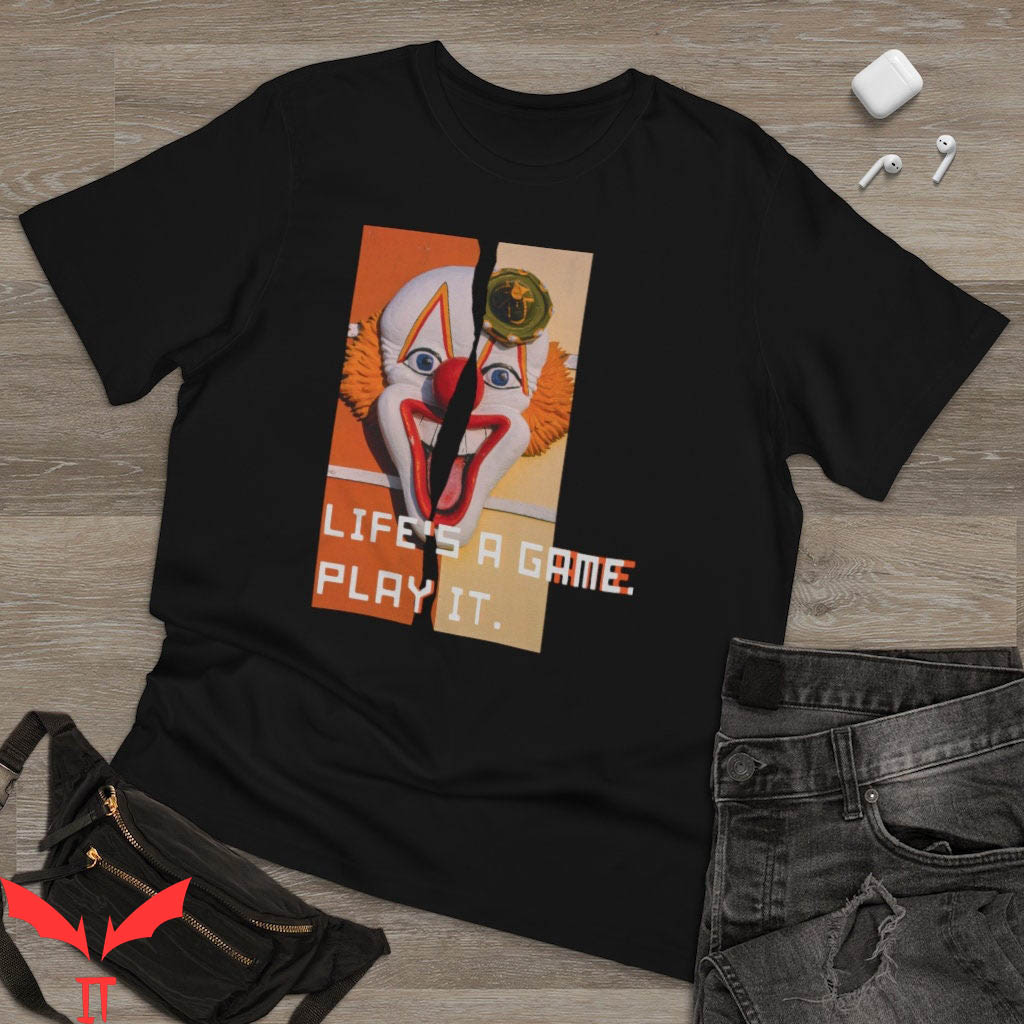 IT The Clown T-Shirt Life's A Game Play It Smiling Clown