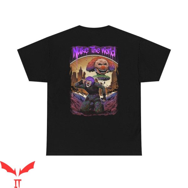 IT The Clown T-Shirt Nuke The World Scary IT Clown