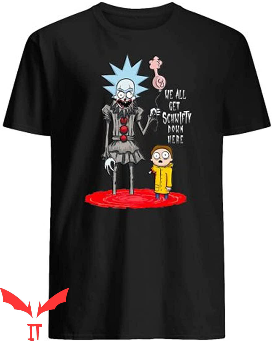 IT The Clown T-Shirt Pennywise We All Get Schwifty Down Here