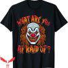 IT The Clown T-Shirt Scary Afraid Of Clowns IT The Movie