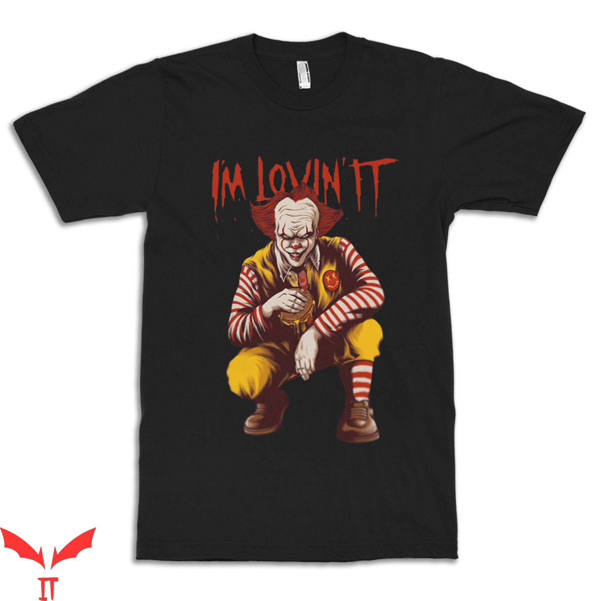 IT The Clown T-Shirt Scary Clown I'm Lovin IT Horror Movie